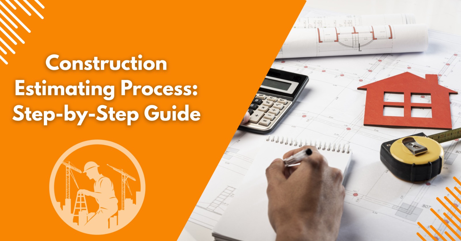 Construction-Estimating-Estimating-Process-Step-by-Step-Guide