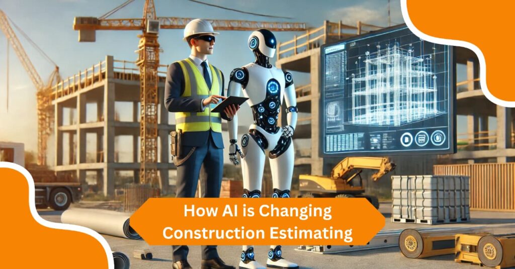 AI robot and construction worker reviewing digital plans on-site, showing how AI is changing construction estimating.