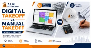 Digital vs manual construction takeoff comparison showing faster, accurate estimating tools for contractors.